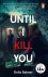 Delia Balmer - Until I Kill You