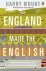 Harry Mount - How England Made the English