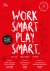 Hidde De Vries 240482 - Work smart play smart.nl Niet harder werken, maar slimmer
