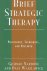 Brief Strategic Therapy