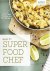 Devenir un Super Food Chef