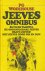 Wodehouse, P.G. - Jeeves omnibus. Bevat: Butlers vaarwel / De onnavolgbare Jeeves / Bravo Jeeves! / Met Jeeves door dik en dun