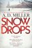 A. D. Miller - Snowdrops