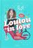 Girls only - Loulou in love...