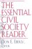 Eberly, Don E. - The Essential Civil Society Reader / The Classic Essays