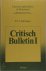 Critisch Bulletin I en II. ...