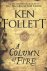 Ken Follett - A Column of Fire / The Kingsbridge Novels / 3