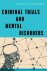 Hafemeister, Thomas L. - Criminal trials and mental disorders.