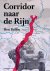 Bollen, Hen - Corridor naar de Rijn: Operatie Market Garden september 1944