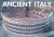 Attini, Antonio & Marcello Bertinetti - Ancient Italy from Above