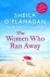 The Women Who Ran Away And ...