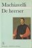 Machiavelli, Niccolò - De heerser. Uit het Italiaans vertaald, ingeleid en toegelicht door Frans Dooren