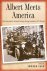 Illy, Editor) József (Author. - Albert Meets America: How Journalists Treated Genius during Einstein's 1921 Travels.