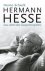 Heimo Schwilk - Hermann Hesse - Das Leben des Glasperlenspielers