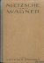 Nietzsche und Wagner. Neue ...
