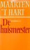 't, Hart Maarten - De huismeester