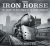The Iron Horse The History ...
