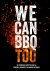 We Can BBQ Too De favoriete...