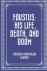 Faustus His life, death, an...