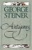 George Steiner 20519 - Antigones