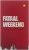 Fataal Weekend