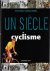 Paturle, Hervé et Rebière, Guillaume - Un siècle de cyclisme