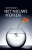 BIJL, D.W - Aan de slag met Het Nieuwe Werken