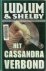 Ludlum, Robert  Philip Shelby - Het Cassandra verbond