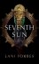 The Age of the Seventh Sun ...