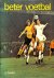 Bauer, Gerhard - Beter voetbal