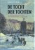 LOLKAMA, JOHANNES - De Tocht der Tochten -De geschiedenis van de Elfstedentocht, 1749-2006