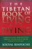 The Tibetan Book Of Living ...