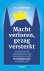 Macht verloren, gezag verst...