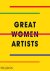 Phaidon Editors-Rebecca Morrill - 2019 Great Women Artists