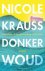 Nicole Krauss - Donker woud