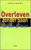 Overleven zonder baan