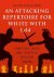 An Attacking Repertoire for...