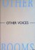 Other Voices - Other Rooms:...