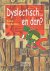 Dyslectisch ... en dan?