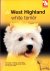 WEST HIGHLAND WHITE TERRIER...