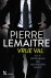 Pierre Lemaitre - Vrije val