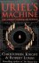 Knight, Christopher / Robert Lomas - Uriel's Machine. The ancient origins of science