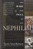 Rise and Fall of the Nephil...