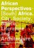 Gerhard Bruyns & Arie Graafland - African perspectives - (South) Africa - Delft School of Design Series