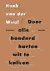 Henk van der Waal - Door alle honderd harten wit te kalken