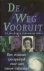 De weg vooruit. Een visiona...