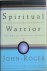 SPIRITUAL  WARRIOR.  The Ar...