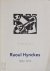 Raoul Hynckes 1893-1973. He...