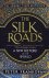 The silk roads: : a new his...