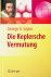 Szpiro, George G. - Die Keplersche Vermutung. Wie Mathematiker ein 400 Jahre altes Rätsel lösten